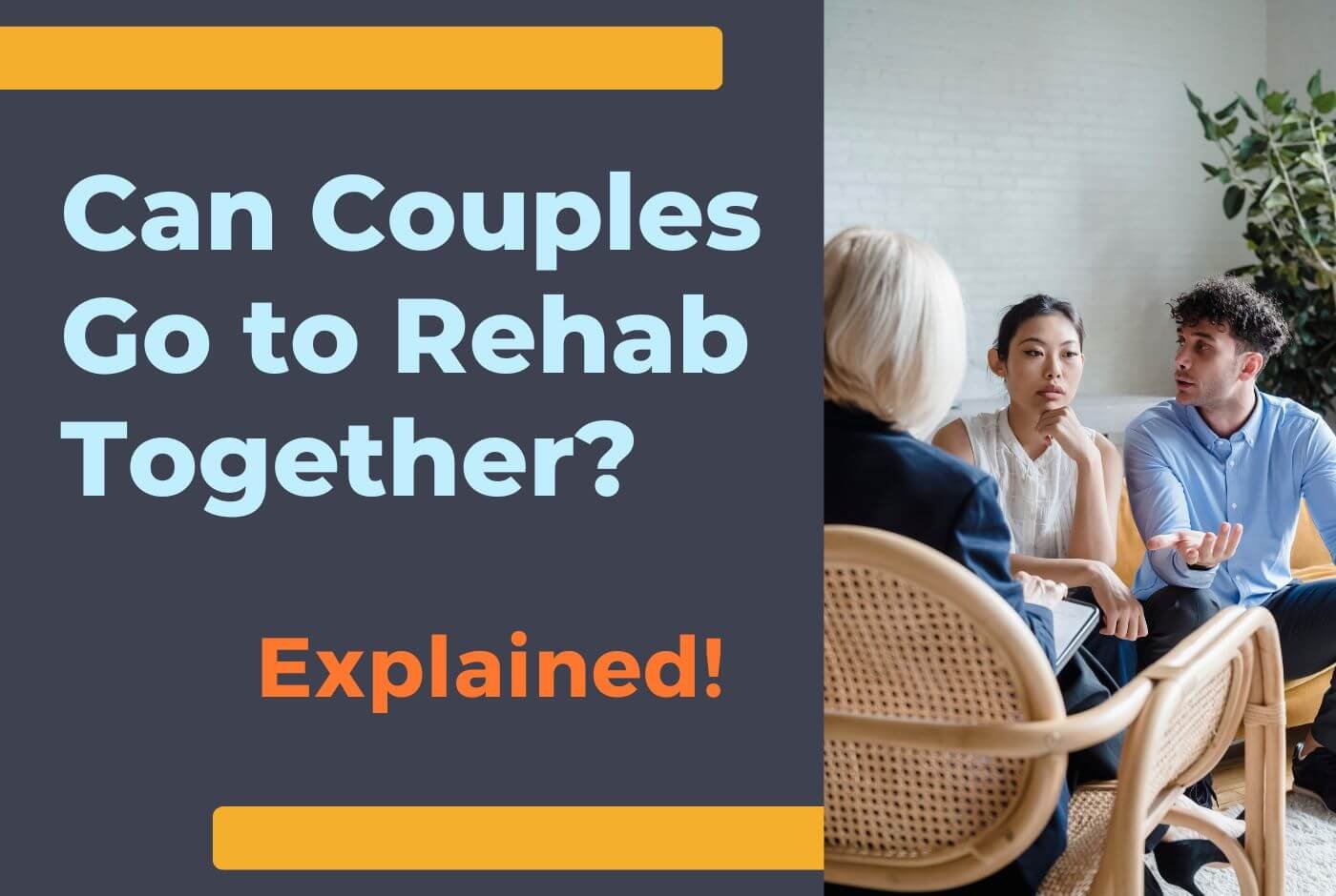 can-couples-go-to-rehab-together-explained