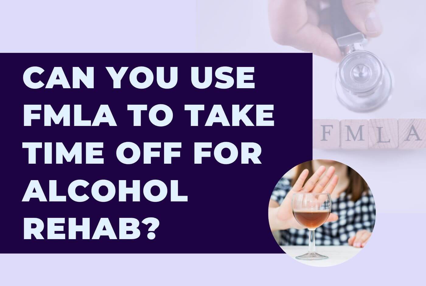 can-you-use-fmla-to-take-time-off-for-alcohol-rehab-rehab-teacher