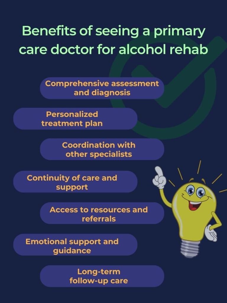 some benefits asserted of seeing a primary doctor for alcohol rehab