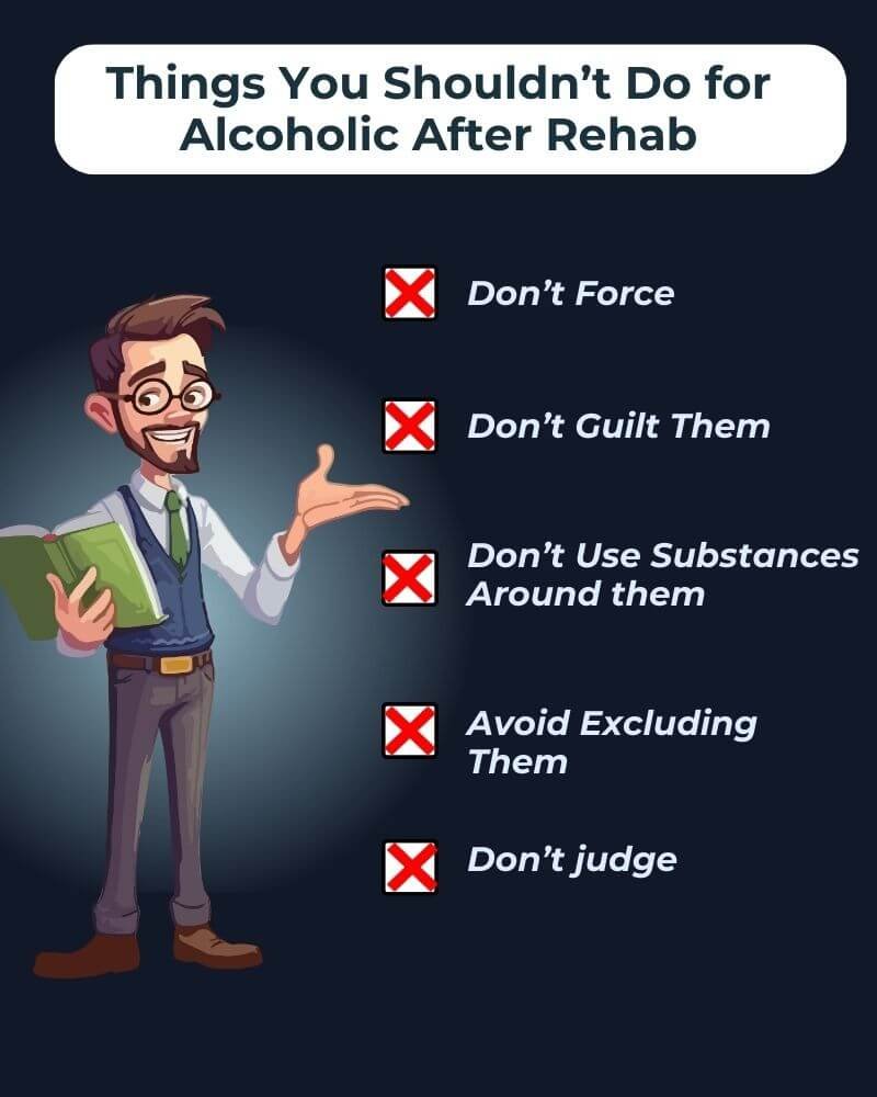 a list of things that should be avoided for alcoholic after rehab
