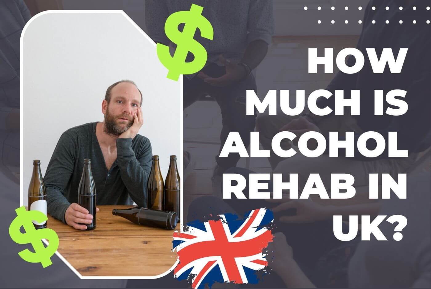 How Much Is Alcohol Rehab In UK - Rehab Teacher