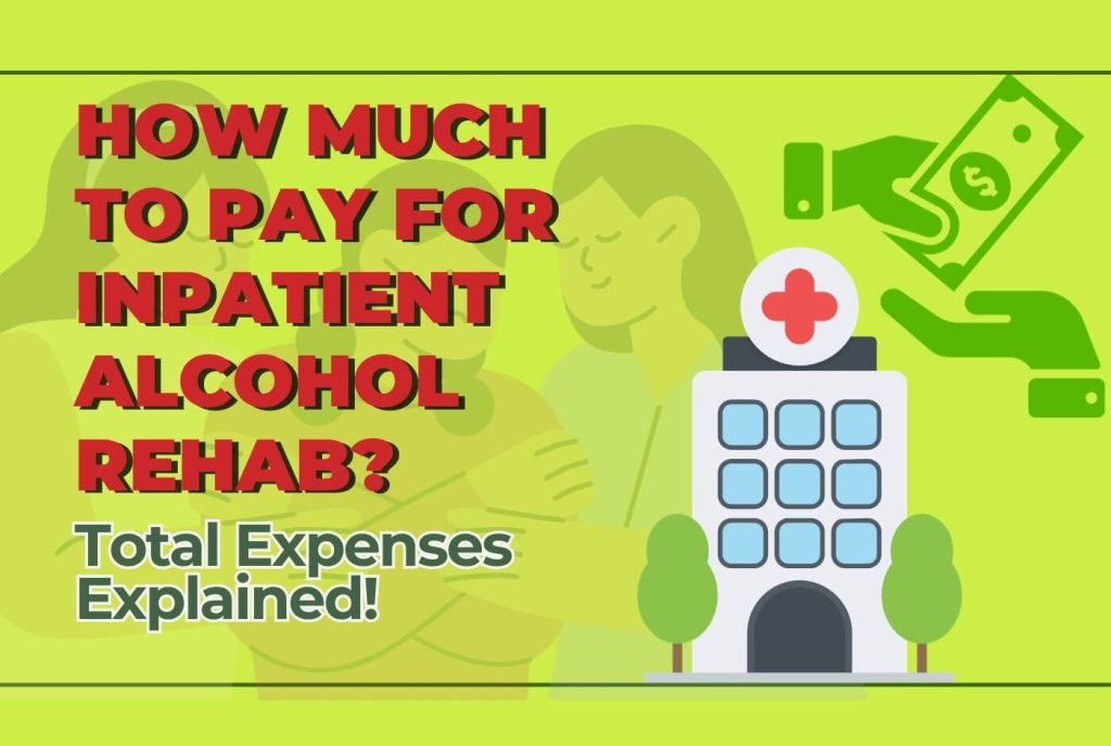 inpatient alcohol rehab cost 1