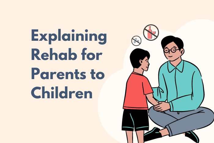 Parents Talk Rehab with Children